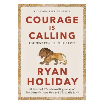 Courage Is Calling - Holiday, Ryan