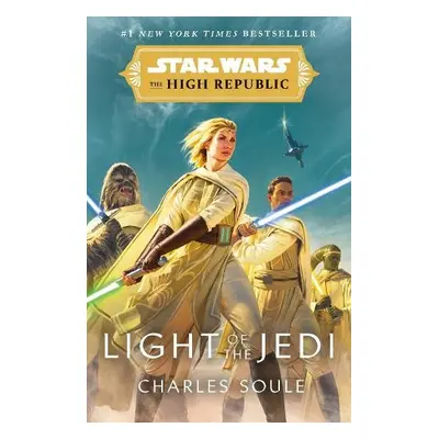 Star Wars: Light of the Jedi (The High Republic) - Soule, Charles