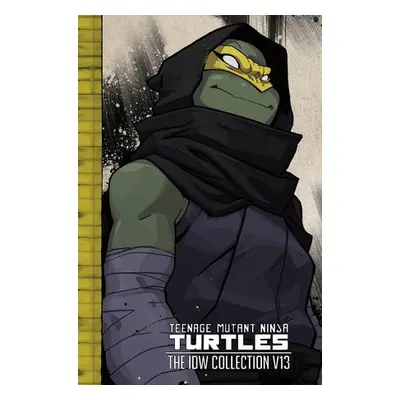 Teenage Mutant Ninja Turtles: The IDW Collection Volume 13 - Eastman, Kevin a Waltz, Tom