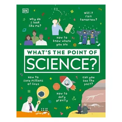 What's the Point of Science? - DK