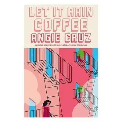 Let it Rain Coffee - Cruz, Angie