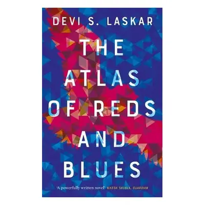 Atlas of Reds and Blues - Laskar, Devi