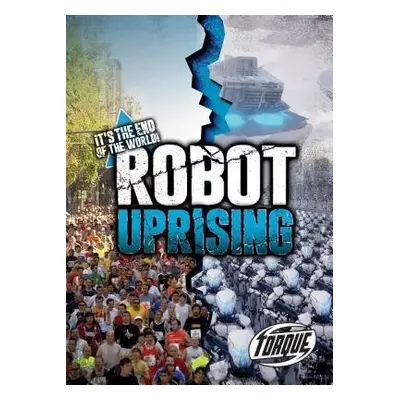 Robot Uprising - Owings, Lisa