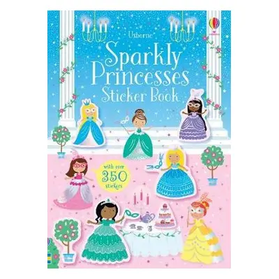 Sparkly Princesses Sticker Book - Robson, Kirsteen