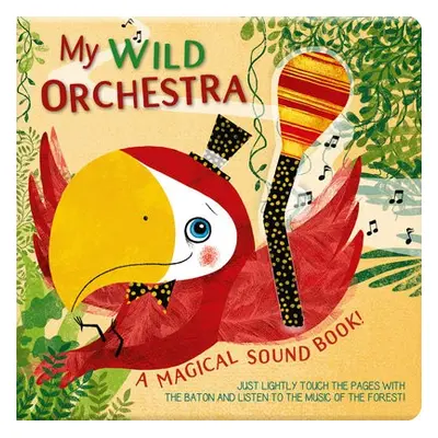 My Wild Orchestra