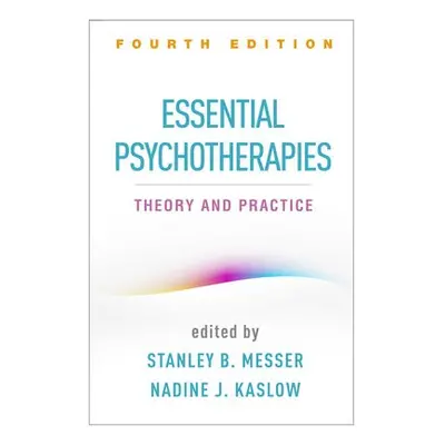 Essential Psychotherapies, Fourth Edition