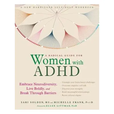 Radical Guide for Women with ADHD - Solden, Sari