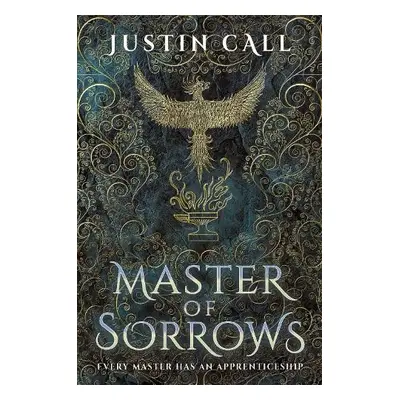 Master of Sorrows - Call, Justin