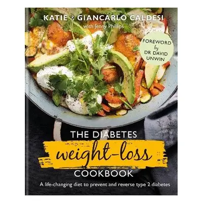 Diabetes Weight-Loss Cookbook - Caldesi, Katie a Caldesi, Giancarlo