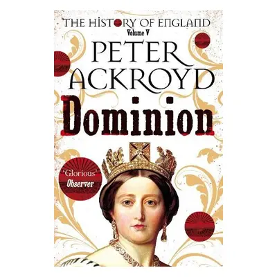 Dominion - Ackroyd, Peter