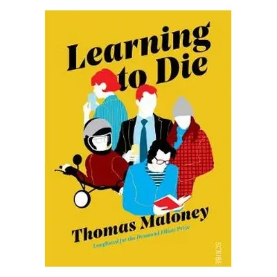 Learning to Die - Maloney, Thomas