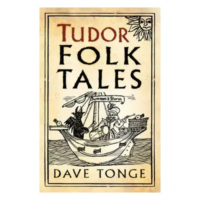 Tudor Folk Tales - Tonge, Dave