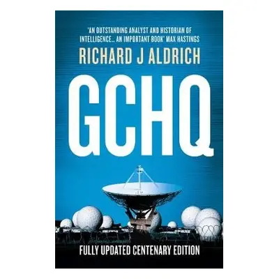 GCHQ - Aldrich, Richard