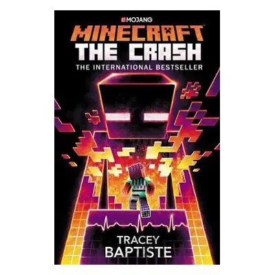 Minecraft: The Crash - Baptiste, Tracey