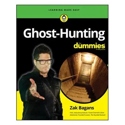 Ghost-Hunting For Dummies - Bagans, Zak