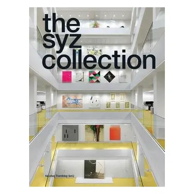 Syz Collection - Dirie, Clement a Grandjean, Emmanuel a Neyroud, Matthieu a Trembley, Nicolas