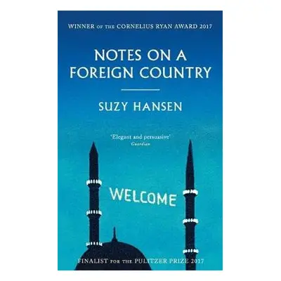 Notes on a Foreign Country - Hansen, Suzy