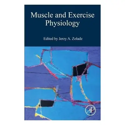 Muscle and Exercise Physiology