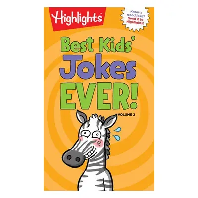 Best Kids' Jokes Ever! Volume 2