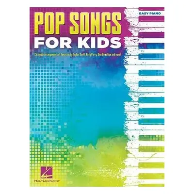 Pop Songs for Kids - Hal Leonard Publishing Corporation