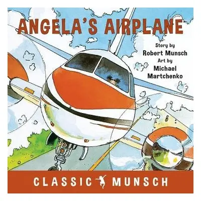 Angela's Airplane - Munsch, Robert