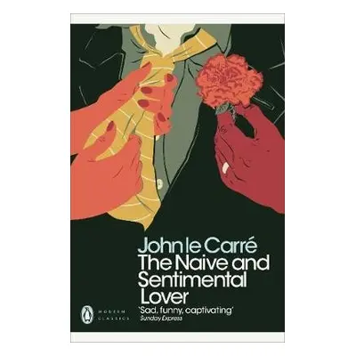 Naive and Sentimental Lover - le Carre, John