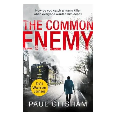 Common Enemy - Gitsham, Paul