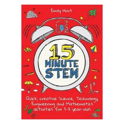 15-Minute STEM - Hunt, Emily