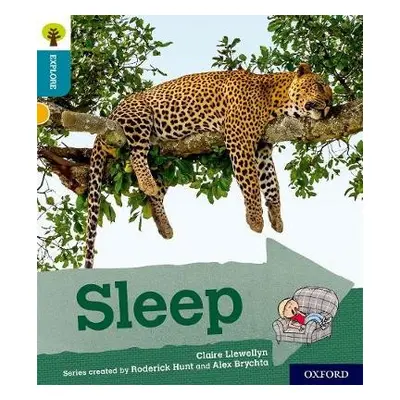 Oxford Reading Tree Explore with Biff, Chip and Kipper: Oxford Level 9: Sleep - Llewellyn, Clair