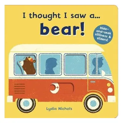 I thought I saw a... bear! - Symons, Ruth