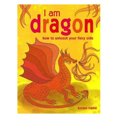 I Am Dragon - Riddle, Kirsten