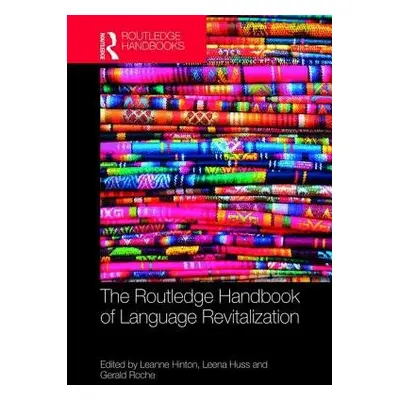 Routledge Handbook of Language Revitalization