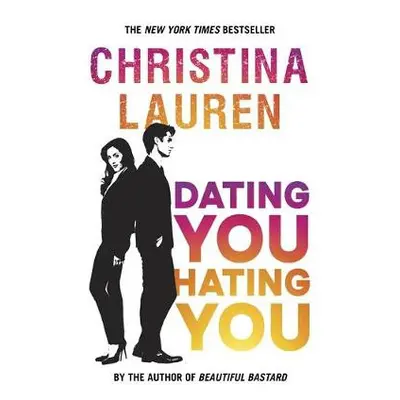 Dating You, Hating You - Lauren, Christina