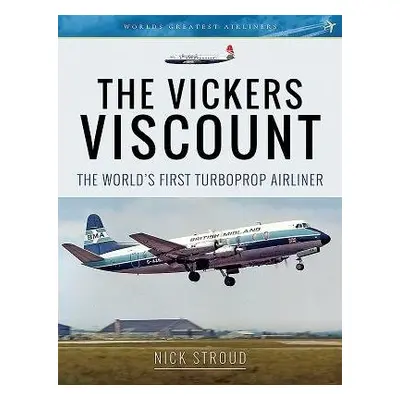 Vickers Viscount - Stroud, Nick