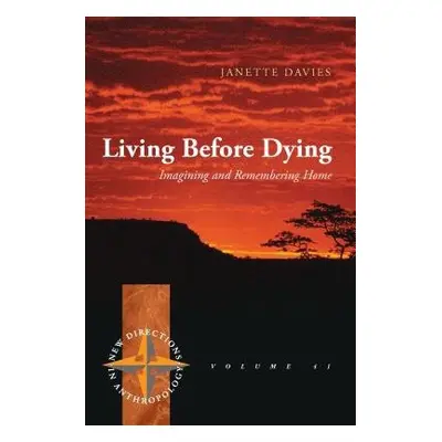 Living Before Dying - Davies, Janette