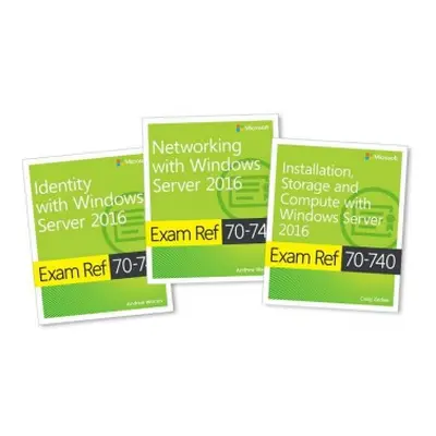 MCSA Windows Server 2016 Exam Ref 3-Pack - Zacker, Craig a Warren, Andrew