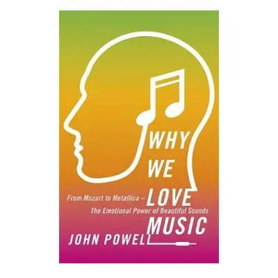 Why We Love Music - Powell, Dr John