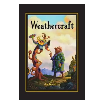 Weathercraft - Woodring, Jim