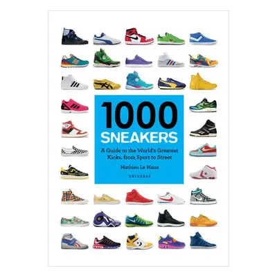 1000 Sneakers - Le Maux, Mathieu