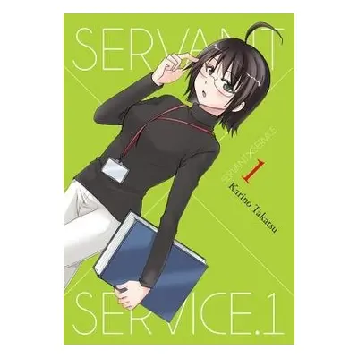 Servant x Service, Vol. 1 - Takatsu, Karino