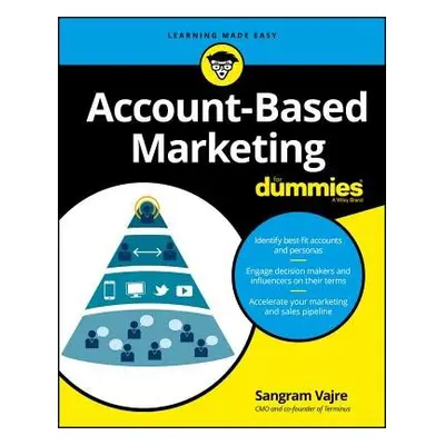 Account-Based Marketing For Dummies - Vajre, Sangram