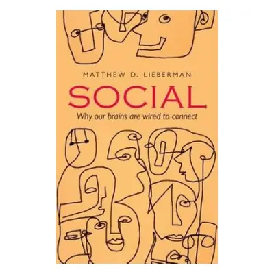 Social - Lieberman, Matthew D. (University of California Los Angeles)