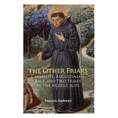 Other Friars - Andrews, Frances