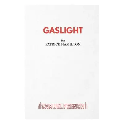 Gaslight - Hamilton, Patrick