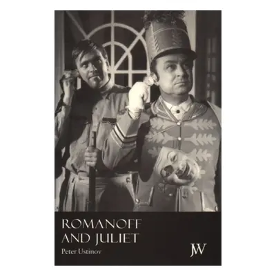 Romanoff and Juliet - Ustinov, Peter