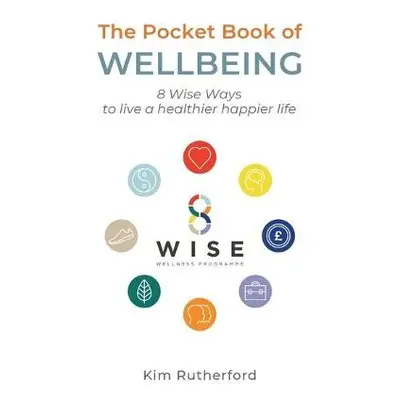 Pocketbook of Wellbeing - Rutherford, Kim