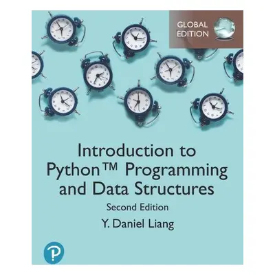 Introduction to Python Programming and Data Structures, Global Edition - Liang, Y.