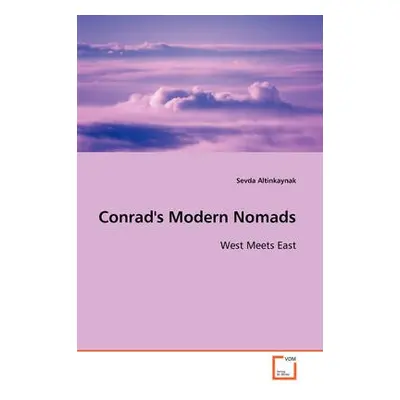 Conrad's Modern Nomads - Altinkaynak, Sevda