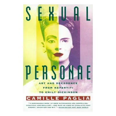 Sexual Personae - Paglia, Camille