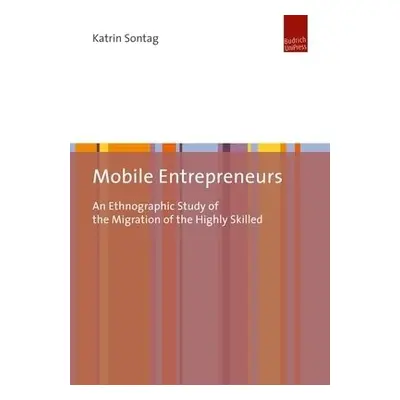 Mobile Entrepreneurs - Sontag, Katrin